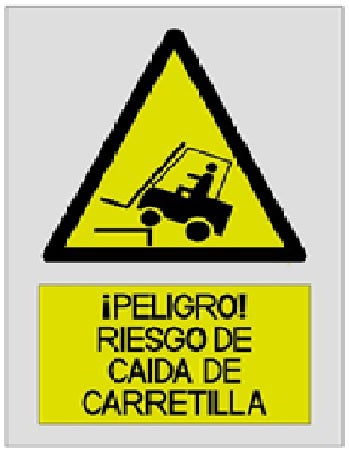 CARTEL PELIGRO CAIDA CARRETILLA PVC 3MM 32X25 CM